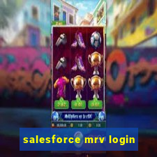 salesforce mrv login